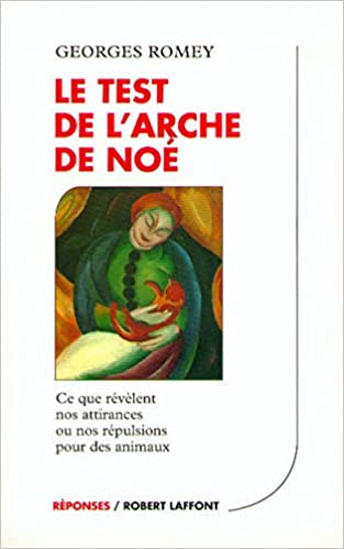 Le test de l'arche de Noë - Georges Romey